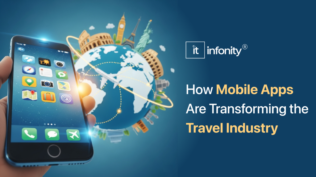 Travel Industry Apps: Mobile Transformation Trends
